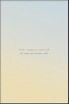 Walljar - Don't Compare - Muurdecoratie - Canvas schilderij