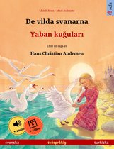 De vilda svanarna – Yaban kuğuları (svenska – turkiska)