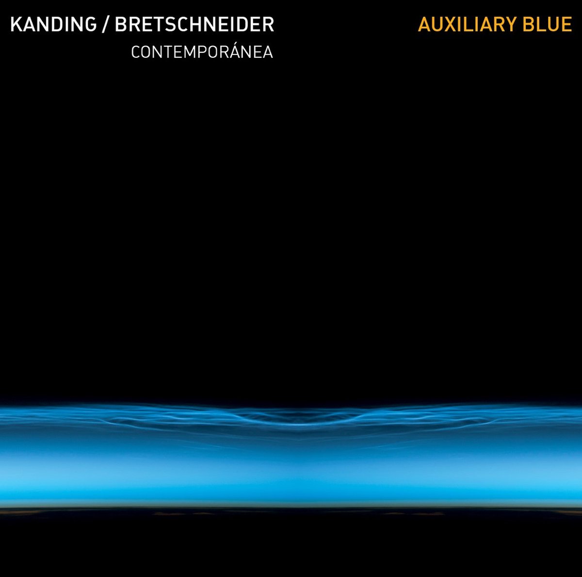 Kanding/Bretschneider Contemporánea - Auxiliary Blue (CD)