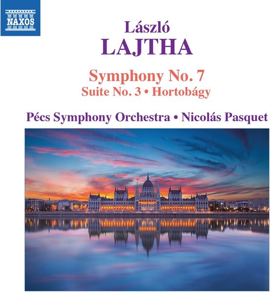 Pécs Symphony Orchestra, Nicolás Pasquet - Lajtha: Symphony No. 7 | Suite No. 3 | Hortobágy (CD)