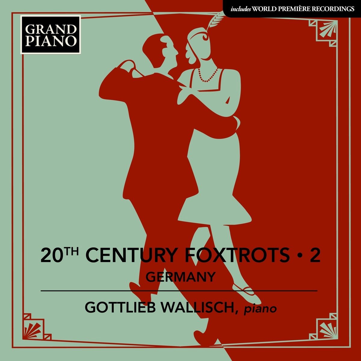 Gottlieb Wallisch - 20Th Century Foxtrots 2 - Germany (CD)