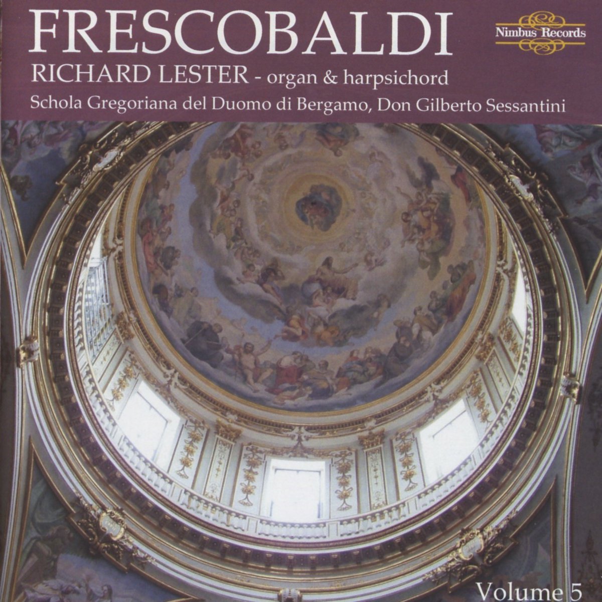 Richard Lester, Schola Gregoriana Del Duomo Di Bergamo - Frescobaldi: Organ & Harpsichord (CD)