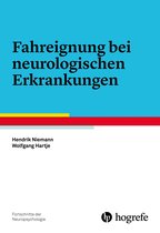 Fortschritte der Neuropsychologie 16 - Fahreignung bei neurologischen Erkrankungen
