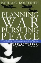 Modern War Studies - Planning War, Pursuing Peace