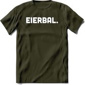 Eierbal  - Snack T-Shirt | Grappig Verjaardag Kleding Cadeau | Eten En Snoep Shirt | Dames - Heren - Unisex Tshirt | - Leger Groen - M