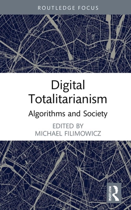 Algorithms and Society - Digital Totalitarianism - cover