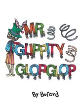 Mr. Glippity Glop Glop