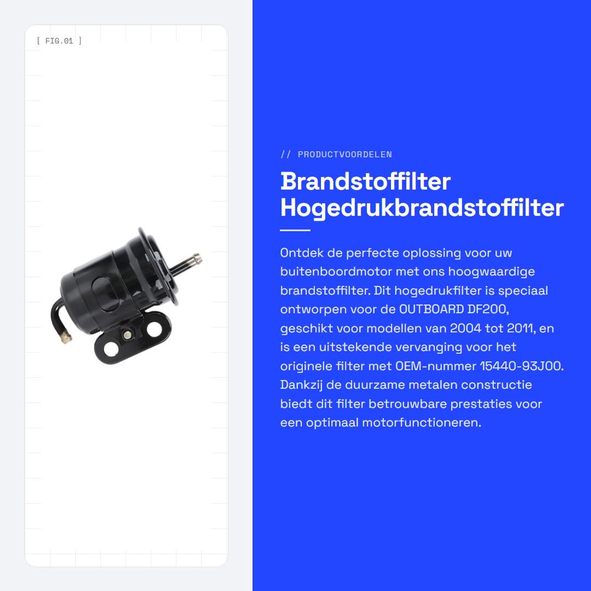 Dailygoods- Brandstoffilter OEM 15440-93J00 - Vervanging - Hogedrukfilter - Motoraccessoires - OUTBOARD DF200 2004-2011 - Eenvoudige bediening - Motorfilter