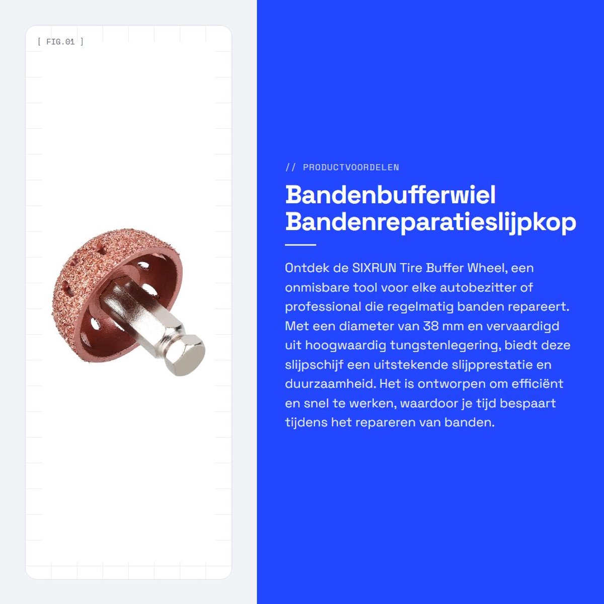 Dailygoods- Bandenbufferwiel 38 mm - Slijtvast Polijstwiel - Wolfraamlegering - Bandenreparatiegereedschap - Verbindingsstang - Schuurvermogen Raster 70 - Slijpkop