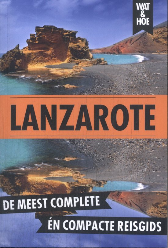 Wat & Hoe reisgids - Lanzarote - cover