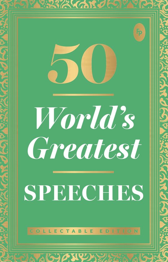 50 World's Greatest Speeches: Collectable Edition - cover