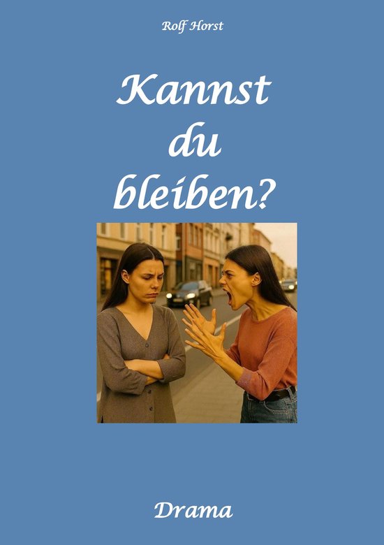 Kannst Du bleiben? Eifersucht, Clique, Kontrollverlust, Alko ... - cover