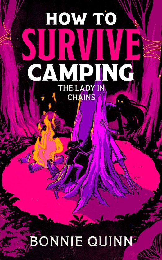How to Survive Camping- How to Survive Camping: The Lady in  ... - cover