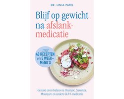 Blijf op gewicht na afslankmedicatie