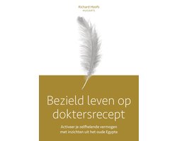 Bezield leven op doktersrecept