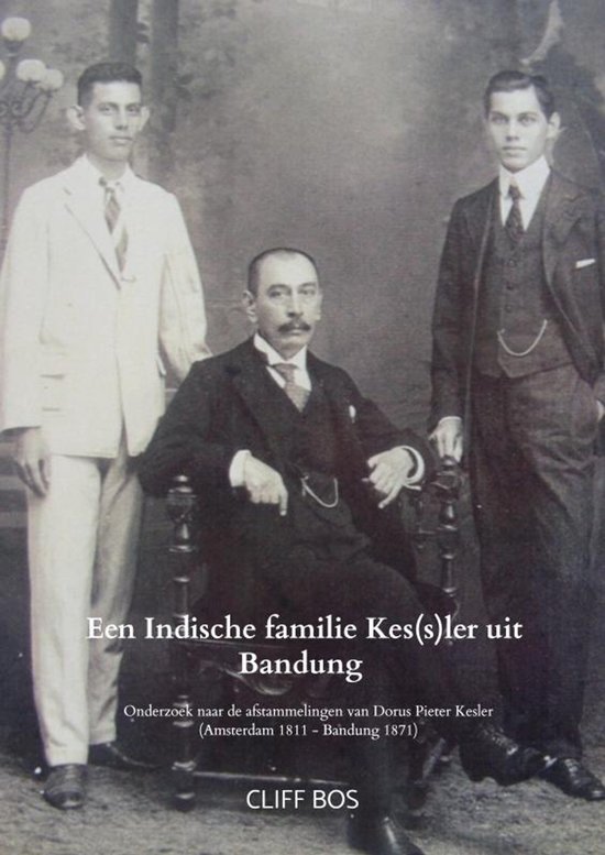 Een Indische familie Kes(s)ler uit Bandung