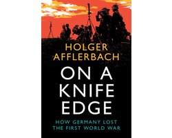 Omslag van Cambridge Military Histories- On a Knife Edge
