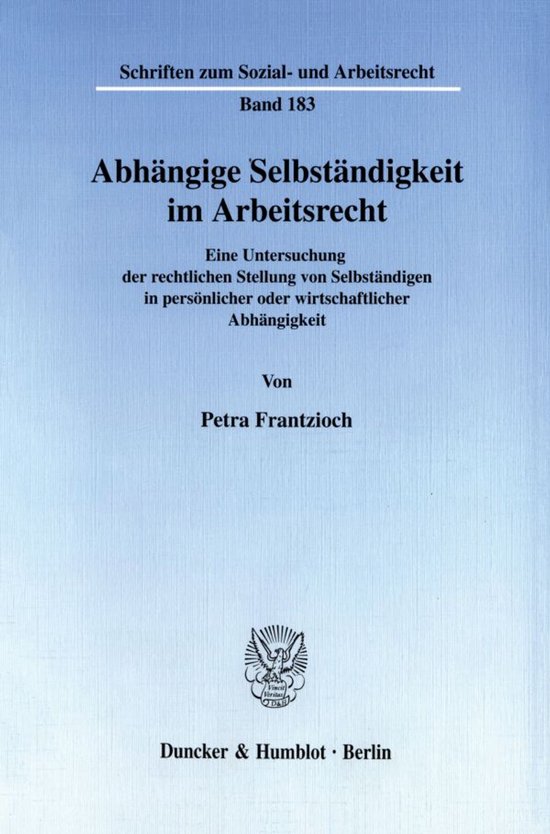 Schriften zum Sozial- und Arbeitsrecht183- Abhängige Selbst ... - cover