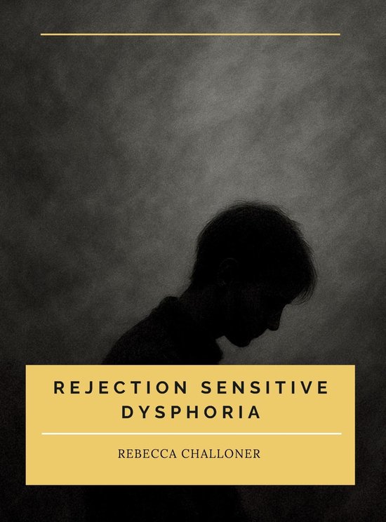 Rejection Sensitive Dysphoria - cover