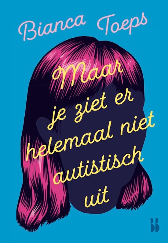 Maar je ziet er helemaal niet autistisch uit - cover