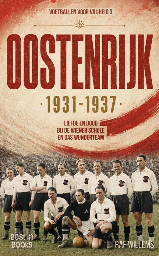 Voetbal voor vrijheid 3 - Oostenrijk 1931-1937 - cover