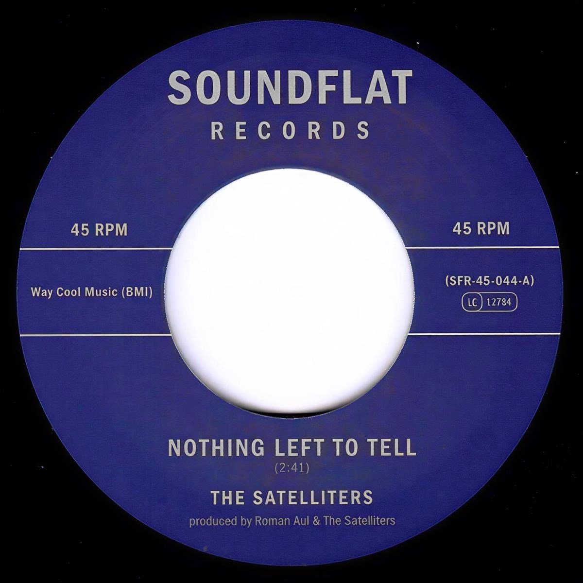 The Satelliters - Nothing Left To Tell (7" Single)