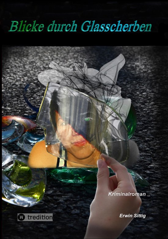 Blicke durch Glasscherben - cover