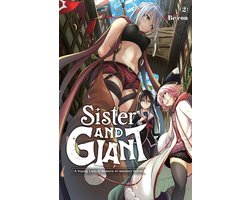 SISTER & GIANT GN- Sister and Giant: A Young Lady Is Reborn in Another World, Vol. 2