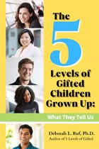 The 5 Levels of Gifted Children Grown Up