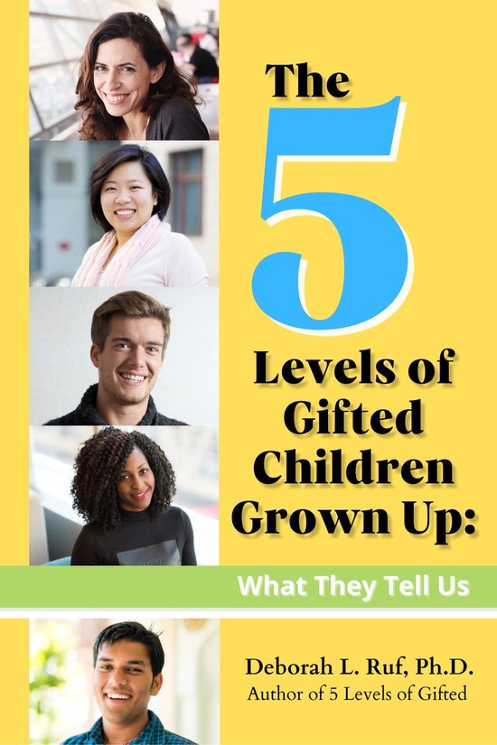 The 5 Levels of Gifted Children Grown Up