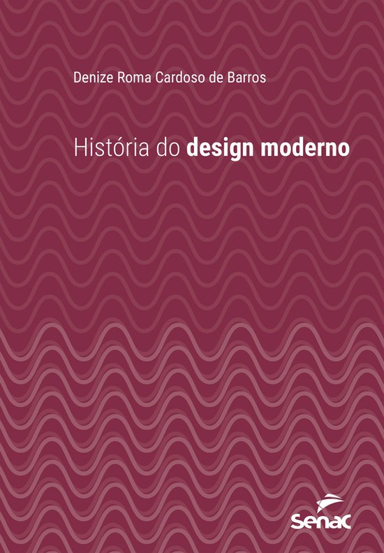 Série Universitária - História do design moderno - cover