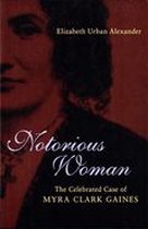 Southern Biography Series - Notorious Woman