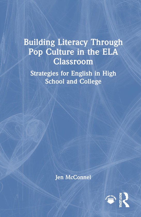 Building Literacy Through Pop Culture in the ELA Classroom - cover