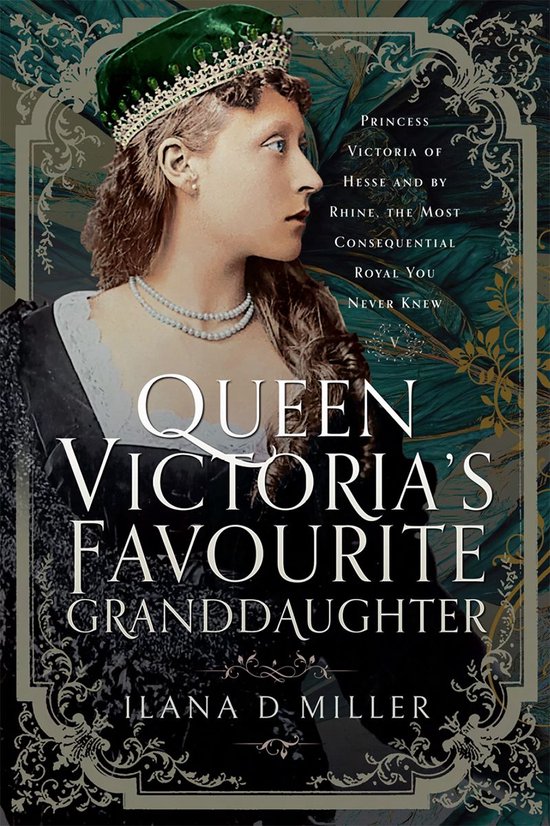 Queen Victoria's Favourite Granddaughter - cover