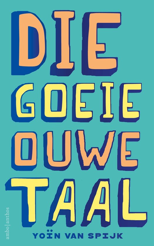 Die goeie ouwe taal - cover