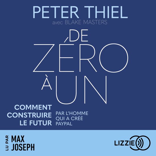 De zéro à un : comment construire le futur - cover