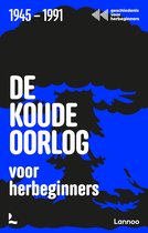 Geschiedenis voor herbeginners - De Koude Oorlog voor herbeginners