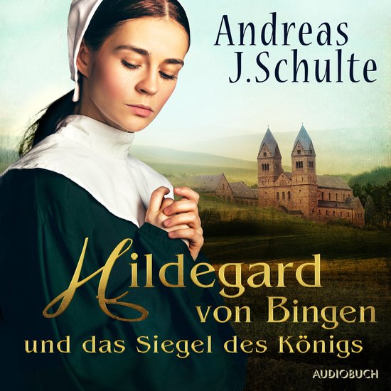 Hildegard von Bingen und das Siegel des Königs - cover