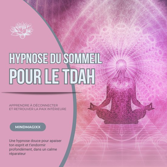 Hypnose du sommeil pour le TDAH : Apprendre à déconnecter  ... - cover
