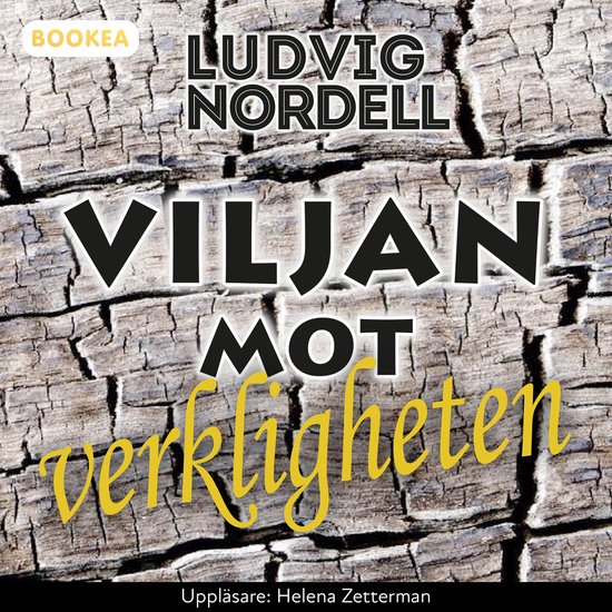 Viljan mot verkligheten - cover