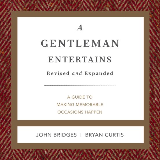 A Gentleman Entertains Revised and Expanded - cover