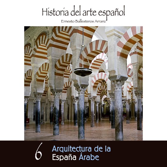 Arquitectura de la España Árabe - cover