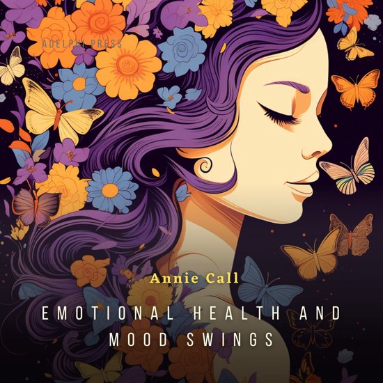 Emotional Health And Mood Swings - cover