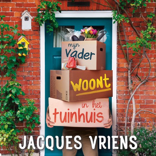 Mijn vader woont in het tuinhuis - cover