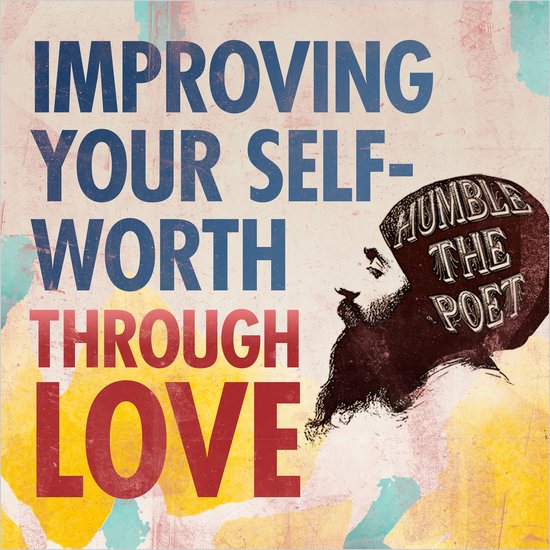 How to Improve Your Self-Worth through Love - cover