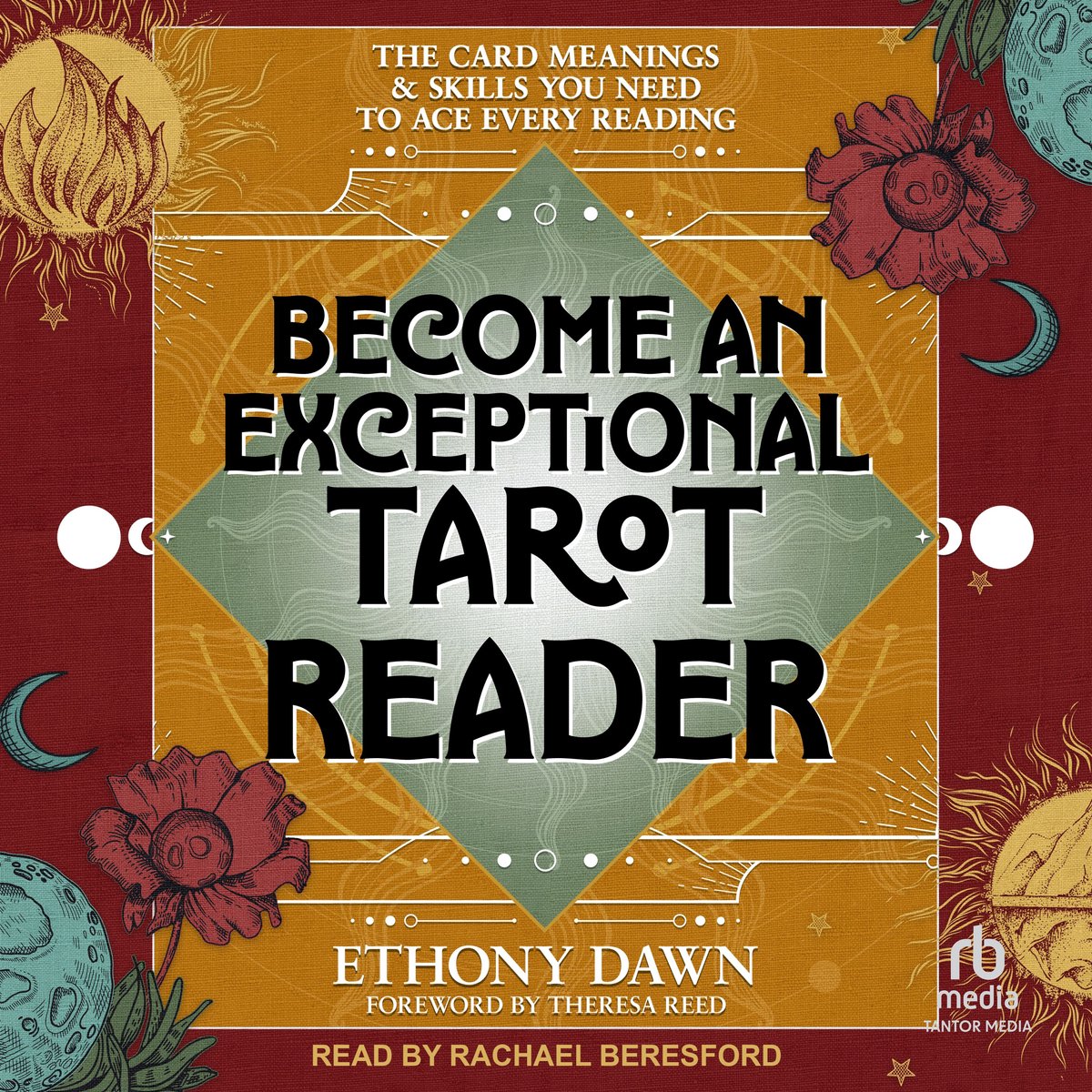 Become An Exceptional Tarot Reader