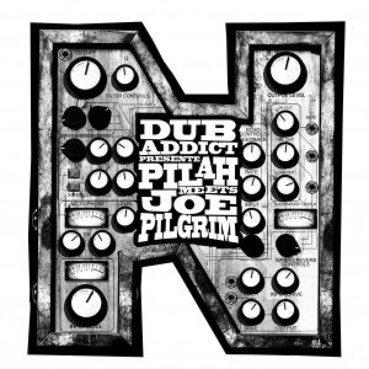 Dub Addict - Pilah Feat. Joe Pilgrim (12" Single)