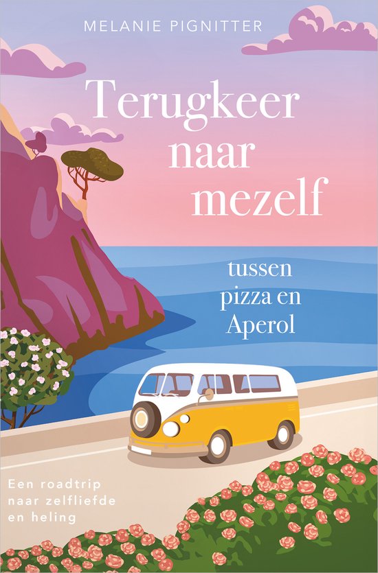 Terugkeer naar mezelf tussen pizza en Aperol - cover