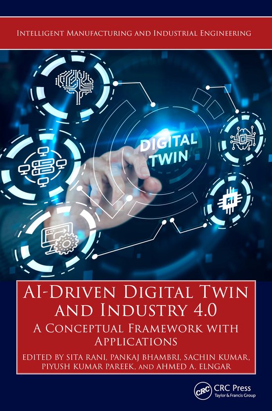 Intelligent Manufacturing and Industrial Engineering- AI-Driven Digital ...