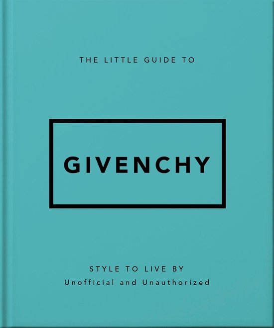 The Little Guide To Givenchy - cover
